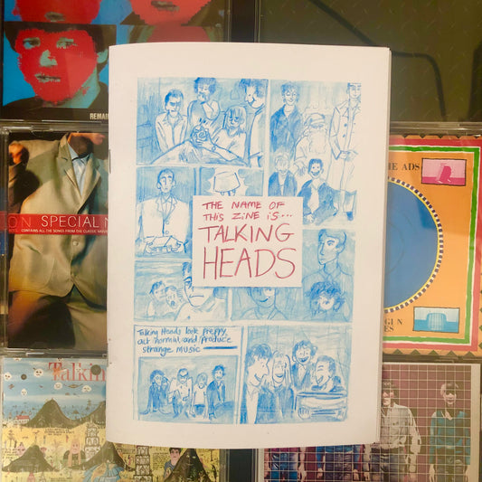 The Name of This Zine is Talking Heads